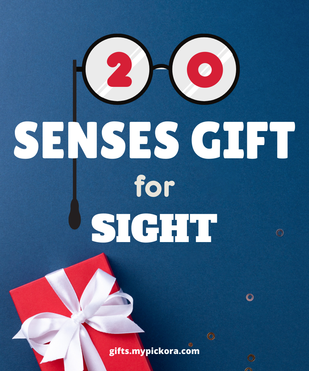 Senses Gift for Sight 20 Fun, Unique, and Creative Gift Ideas