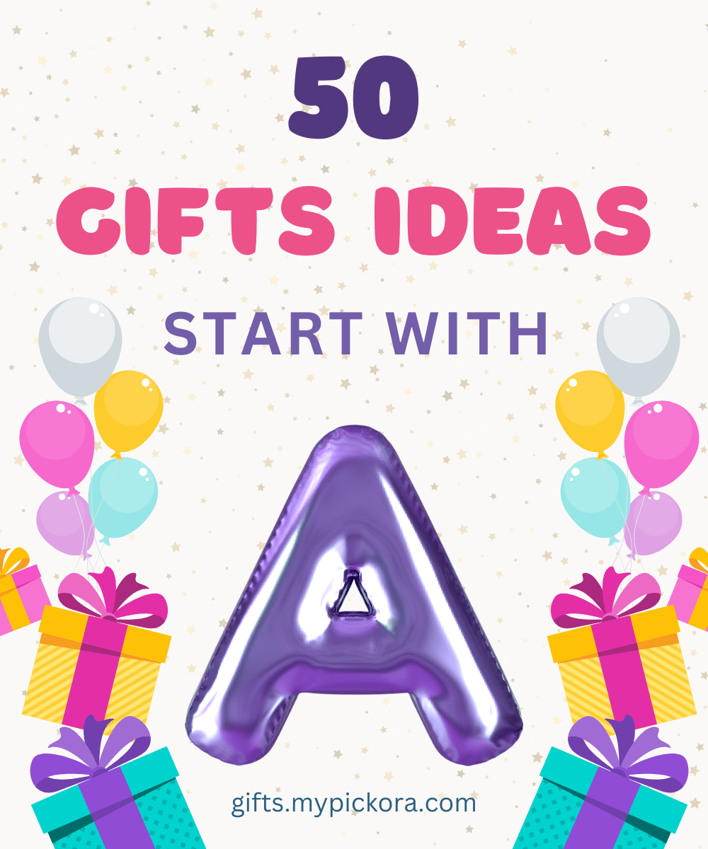 Gift Ideas That Starts with Letter A 50 Unique Suggestions